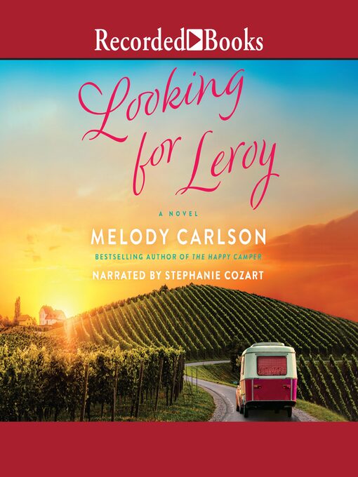 Title details for Looking for Leroy by Melody Carlson - Wait list